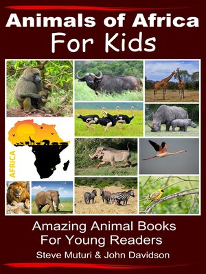 cover image of Animals of Africa For Kids Amazing Animal Books for Young Readers